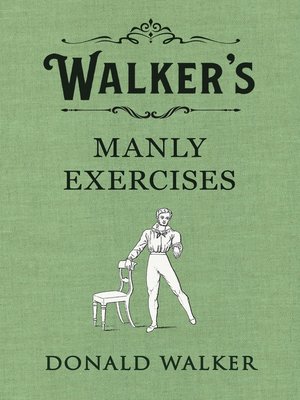 cover image of Walker's Manly Exercises
